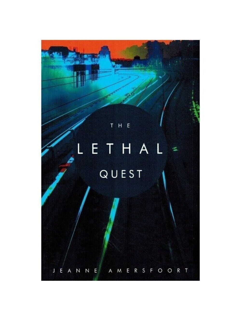 THE LETHAL QUEST Amersfoort, Jeanne 2012 Softcover